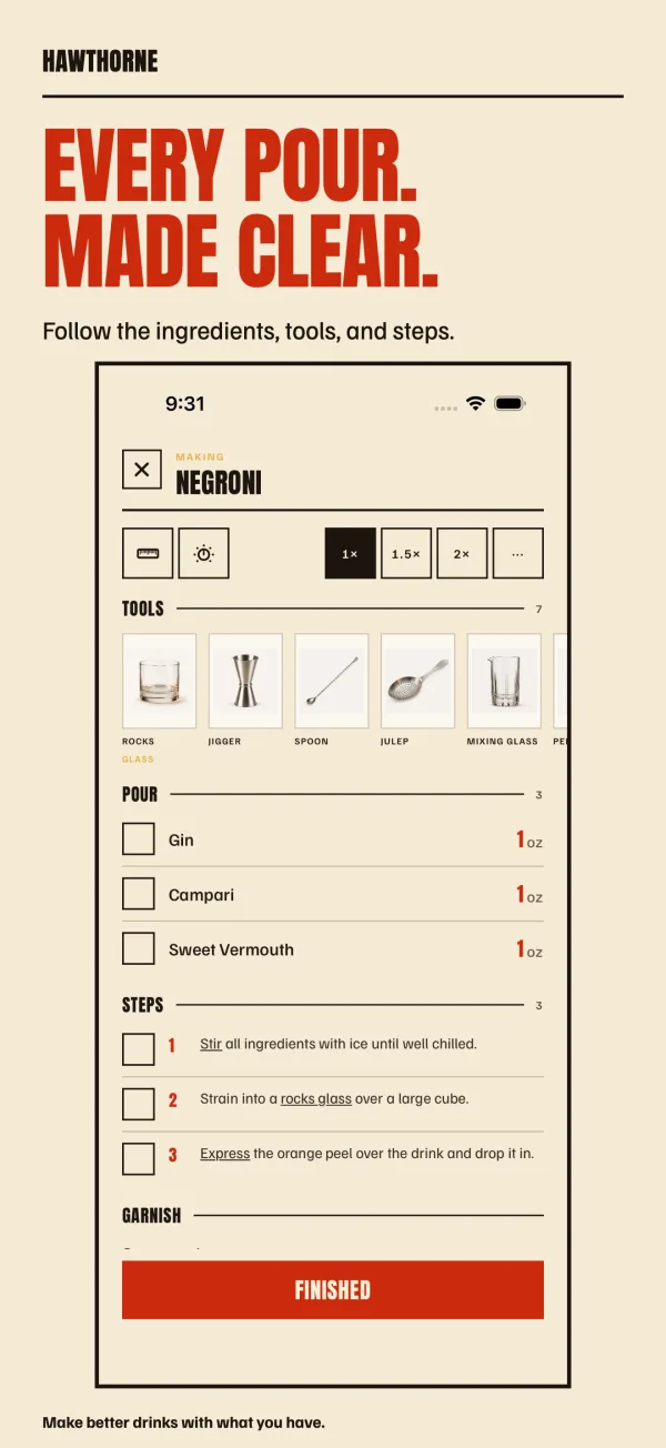 Every pour, made clear. Make mode steps through ingredients, tools and instructions.